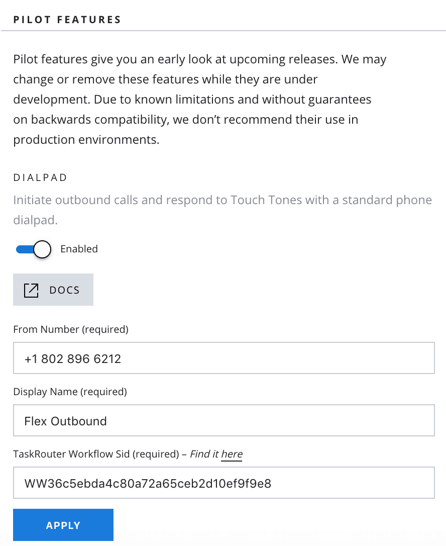 Pilot features dialpad settings with enabled toggle, phone number, display name, and TaskRouter Workflow Sid fields.